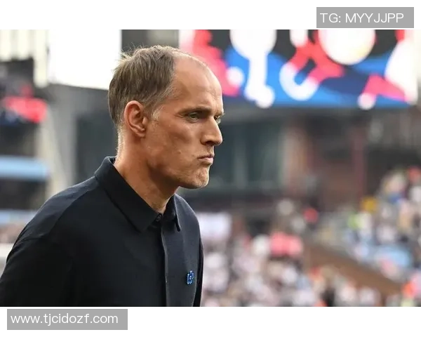 图赫尔警告斯凯利若在阿森纳无法首发将影响英格兰队征召